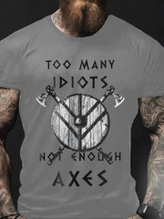 Herren Viking Style zu viele Idioten bedrucktes T- Shirt zartstils