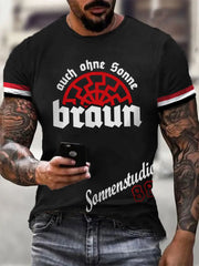 Männer Sonnen braun 88 Auch ohne Sonne braun bedrucktes Kurzarm-T-Shirt zartstils