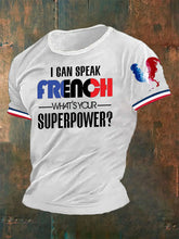T-shirt I Can Speak French What's Your Superpower pour homme