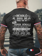 T-shirt Désolé Je Suis Déjà Prise Par Un Mec Super Géniale Homme