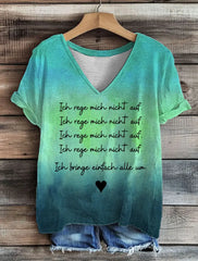 Damen T-Shirt Ich Rege Mich Nicht Auf V-Ausschnitt