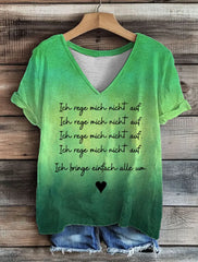 Damen T-Shirt Ich Rege Mich Nicht Auf V-Ausschnitt