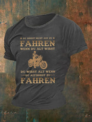 Herren Du hörst nicht zu fahren T-Shirt
