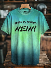 Bevortes T-Shirt für Damen Bevor du Fragst Nein
