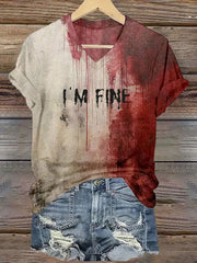 Damen I'm Fine Blutige Kunst gedruckt lässig T-Shirt