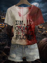 Frauen lustig Ich bin OK Blut beflecktes, lässiges Kurzarm-T-Shirt