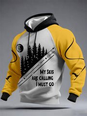 Männer meine Skier rufen ich muss nur Hoodies gehen