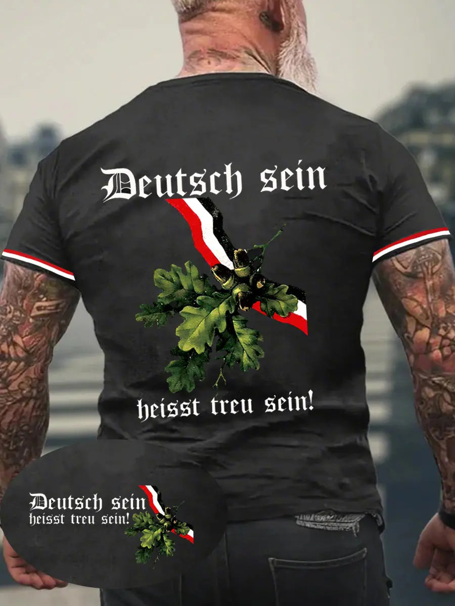 Herren Deutsch Sein Heisst Treu Sein bedrucktes Kurzarm-T-Shirt zartstils