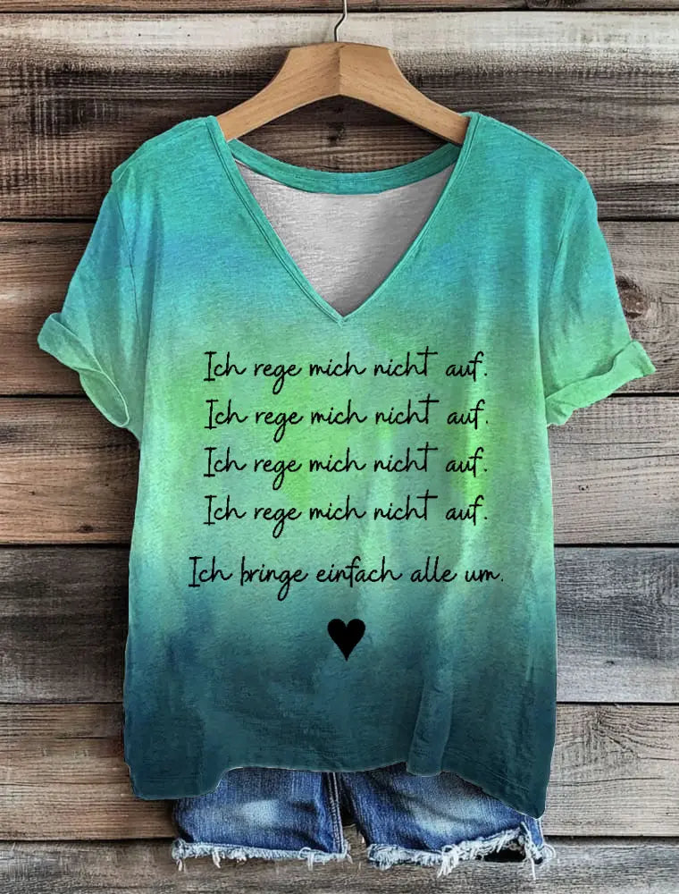 Damen T-Shirt Ich Rege Mich Nicht Auf V-Ausschnitt