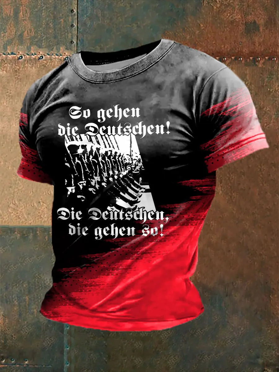 Männer So gehen die Deutschen die Deutschen die gehen so gedruckt T-Shirt
