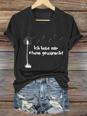 Damen Ich Habe Mir Etwas Gewünscht! Kurzarm T-Shirt