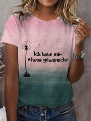 Damen Ich Habe Mir Etwas Gewünscht! Kurzarm-T-Shirt