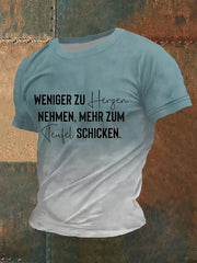 Herren Weniger Zu Herzen Nehmen Mehr Zum Teufel Schicken T-Shirt mit kurzen Ärmeln