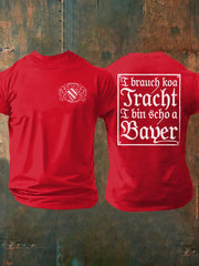 Herren I brach koa Tracht i bin scho ein Bayer T-Shirt