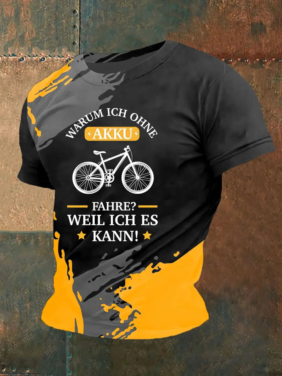Herren Warum Ich Ohne Akku Fahre Weil Ich Es kann Kurzarm T-Shirt