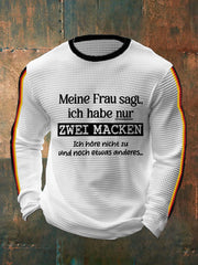 Men's Meine Frau Sagt Ich Habe Nur Zwet Macken printed waffle long-sleeved T-shirt